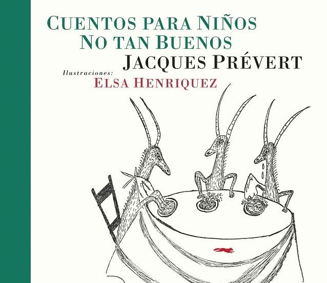 Cuentos para niños no tan buenos | 9788494595011 | Prévert, Jacques