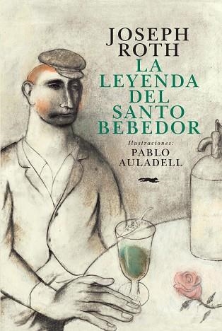 La leyenda del Santo Bebedor | 9788494164569 | Roth, Joseph