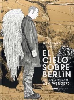 El cielo sobre Berlín | 9788494494291 | Toma, Sebastiano;Toma, Lorenzo