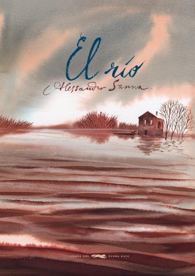 El río | 9788494247316 | Sanna, Alessandro