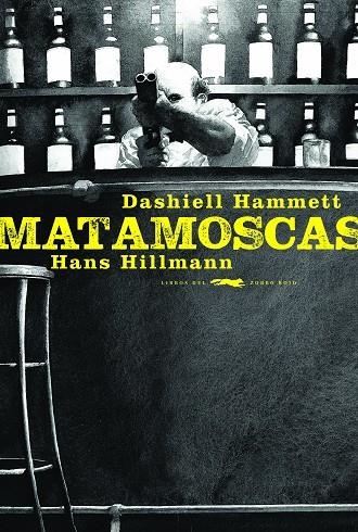 Matamoscas | 9788494773457 | Hammet, Dashiel