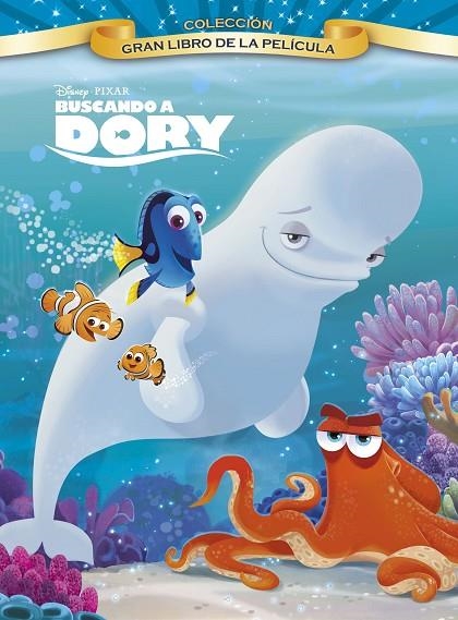 Buscando a Dory. Gran libro de la película | 9788499518039 | Disney