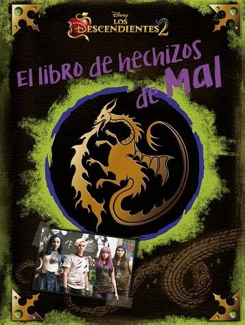 Los Descendientes 2. El libro de hechizos de Mal | 9788416913732 | Disney