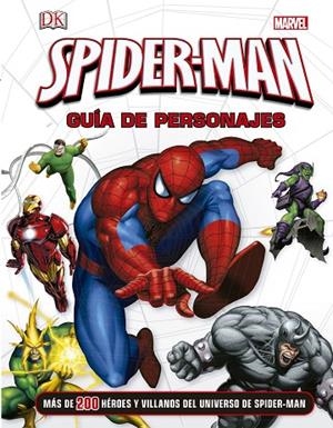 Spider-Man. Guía de personajes | 9788415343899 | Marvel;Wallace, Daniel