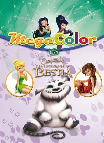 Campanilla y la Leyenda de la Bestia. Megacolor | 9788499516738 | Disney