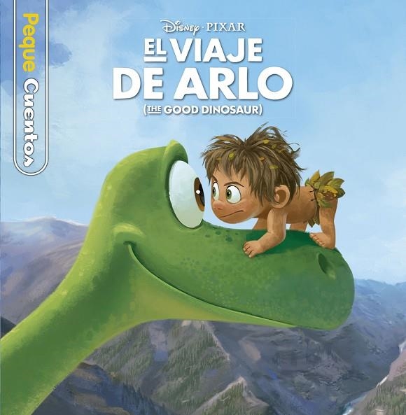 El viaje de Arlo. Pequecuentos | 9788499517988 | Disney