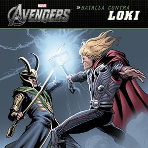 Los Vengadores. Batalla contra Loki | 9788415343615 | Marvel