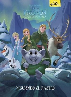 Frozen. Luces de invierno. Siguiendo el rastro | 9788499518527 | Disney