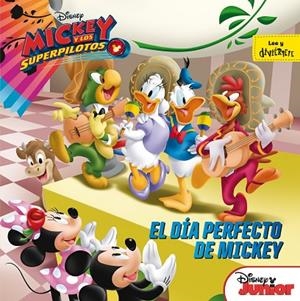 Mickey y los superpilotos. El día perfecto de Mickey | 9788416917303 | Disney