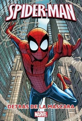 Spider-Man. Detrás de la máscara | 9788415343653 | Marvel