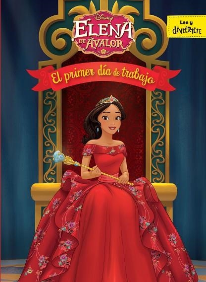 Elena de Ávalor. El primer día de trabajo | 9788416913787 | Disney