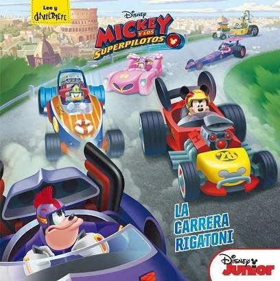 Mickey y los Superpilotos. La carrera Rigatoni | 9788416913817 | Disney