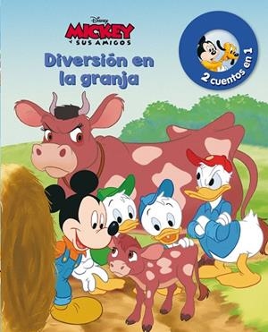 Mickey. Diversión en la granja y Un nuevo amigo | 9788499516394 | Disney