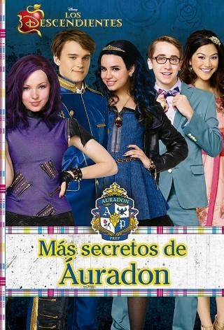 Los Descendientes. Más secretos de Áuradon | 9788499518282 | Disney