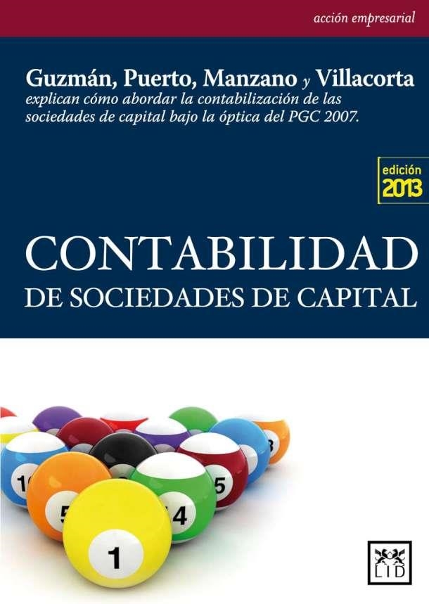 Contabilidad de sociedades de capital | 9788483567791 | Guzmán Raja, Isidoro;Puerto Sánchez, Antonio;Manzano Albor, Elena;Villacorta Hernández, Miguel Angel