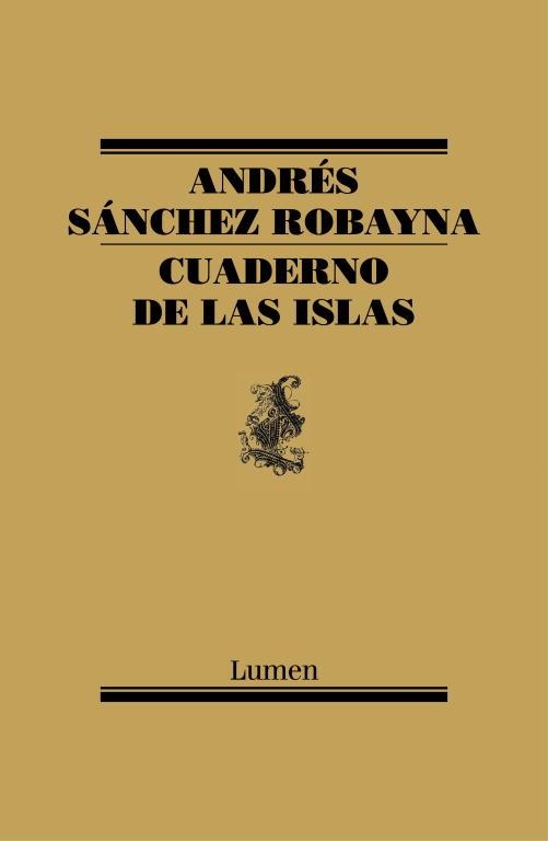 Cuaderno de las islas | 9788426419026 | Andrés Sánchez Robayna