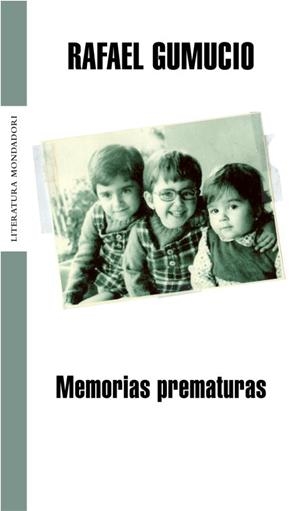 Memorias prematuras | 9788439720171 | Gumucio, Rafael