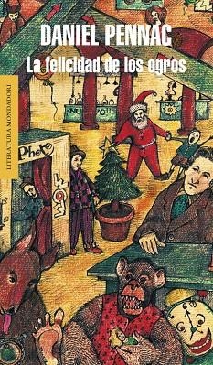 La felicidad de los ogros (Malaussène 1) | 9788439704591 | Pennac, Daniel