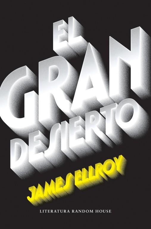 El gran desierto (Cuarteto de Los Ángeles 2) | 9788439732518 | James Ellroy