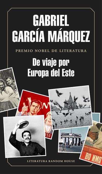 De viaje por Europa del Este | 9788439730460 | García Márquez, Gabriel