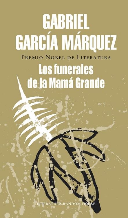 Los funerales de la Mamá Grande | 9788439700791 | García Márquez, Gabriel