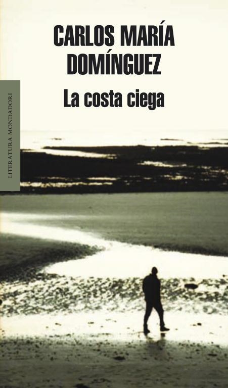 La costa ciega | 9788439722540 | Domínguez, Carlos María