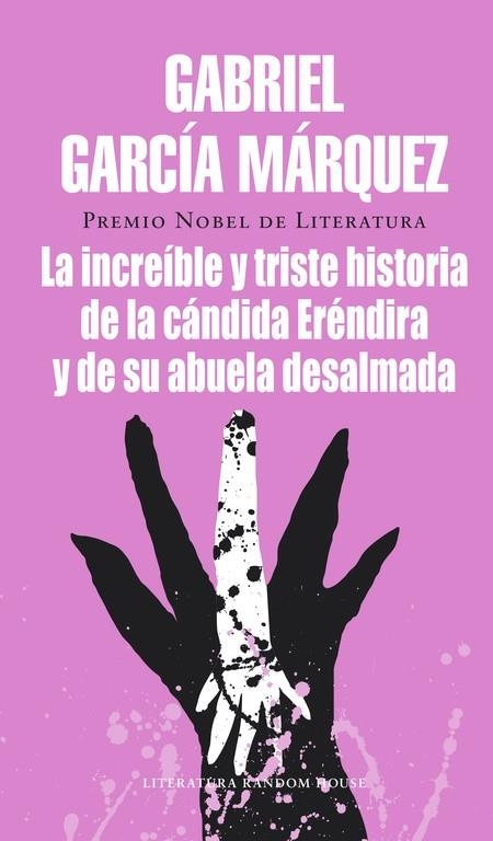 La increíble y triste historia de la cándida Eréndira y de su abuela desalmada | 9788439719601 | García Márquez, Gabriel