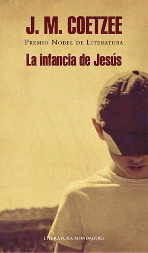 La infancia de Jesús | 9788439727279 | Coetzee, J.M.