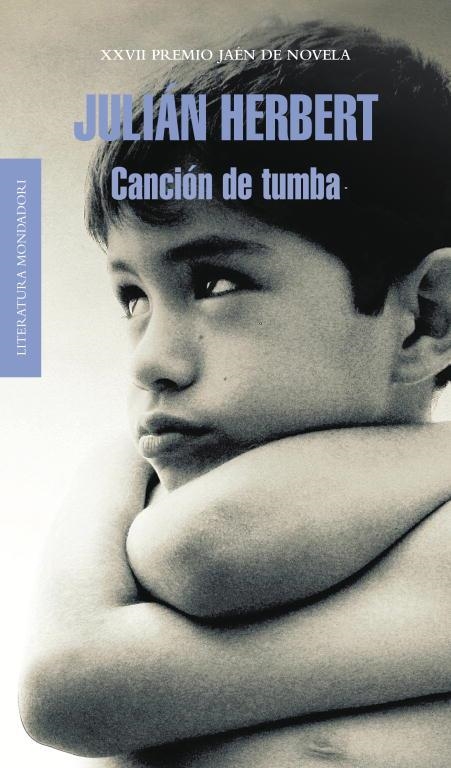 Canción de tumba | 9788439725602 | Julián Herbert