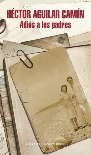 Adiós a los padres (Mapa de las lenguas) | 9788439730675 | Aguilar Camín, Héctor