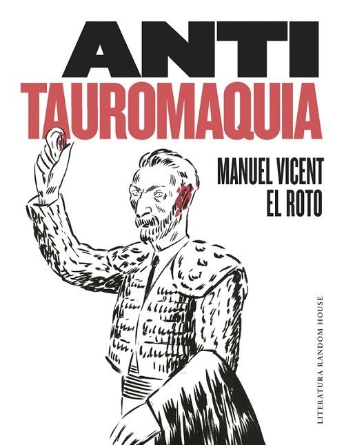 Antitauromaquia | 9788439732730 | Vicent, Manuel;El Roto,