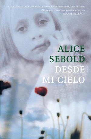Desde mi cielo | 9788439720423 | Alice Sebold