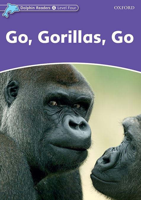 GO GORILLAS GO (INT) DOLPHIN READERS 4  625 | 9780194401142 | CRAIG WRIGHT