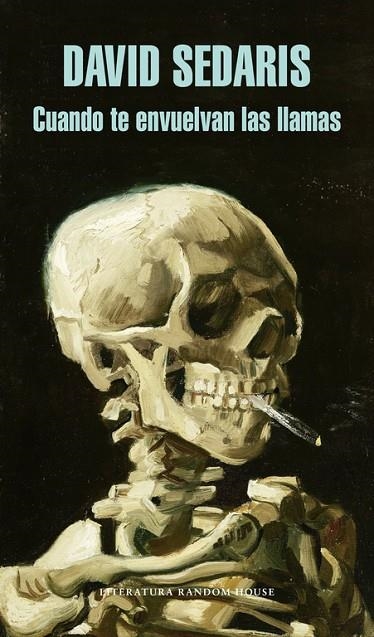 Cuando te envuelvan las llamas | 9788439725411 | Sedaris, David