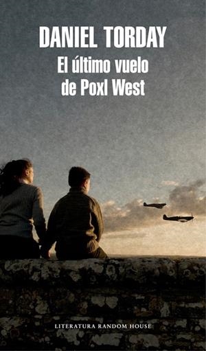 El último vuelo de Poxl West | 9788439731740 | Torday, Daniel
