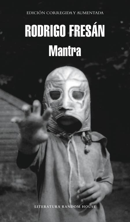 Mantra | 9788439724179 | Rodrigo Fresán
