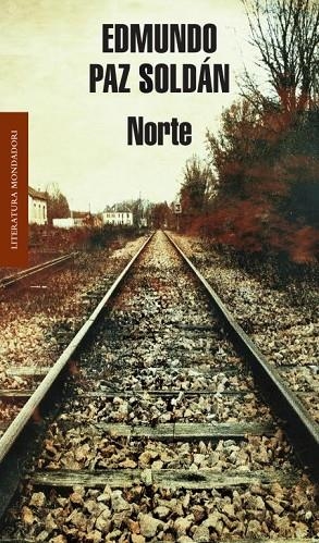 Norte | 9788439723622 | Paz Soldán, Edmundo