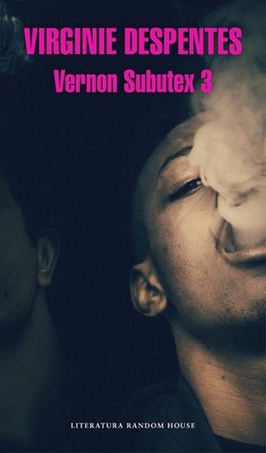 Vernon Subutex 3 | 9788439733843 | Despentes, Virginie