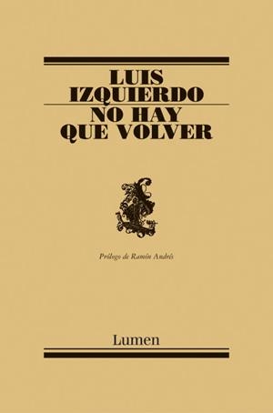 No hay que volver | 9788426413581 | Luis Izquierdo