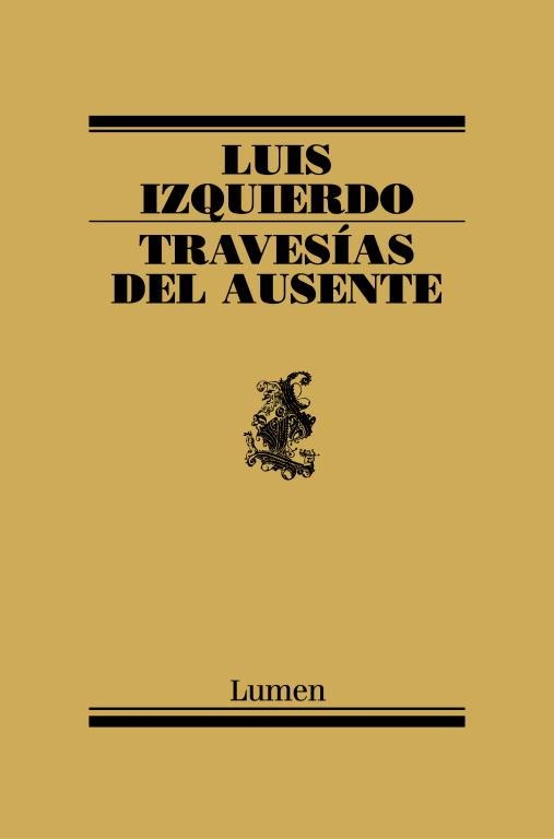 Travesías del ausente | 9788426415424 | Luis Izquierdo
