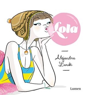 Lola | 9788426401717 | Alejandra Lunik