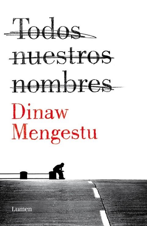 Todos nuestros nombres | 9788426401533 | Dinaw Mengestu