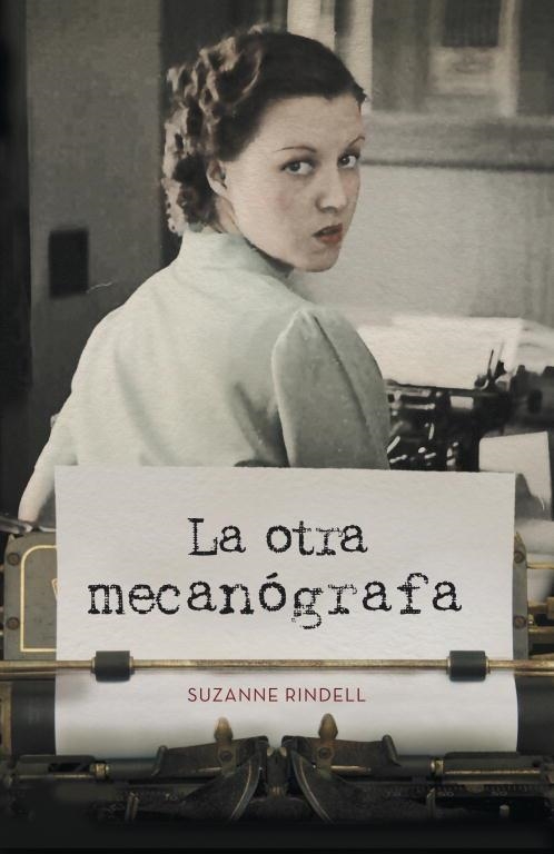 La otra mecanógrafa | 9788426421319 | Suzanne Rindell