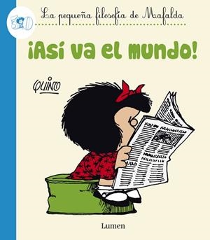 ¡Así va el mundo! (La pequeña filosofía de Mafalda) | 9788426401601 | , *QUINO