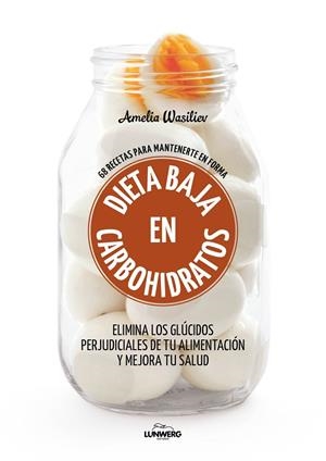 Dieta baja en carbohidratos | 9788416890460 | Wasiliev, Amelia