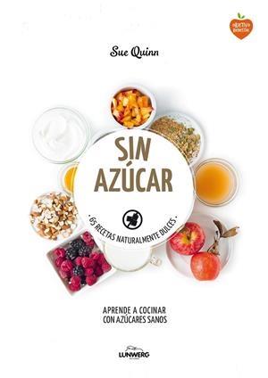 Sin azúcar | 9788416489121 | Quinn, Sue