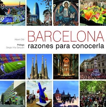 Barcelona. Razones para conocerla | 9788497858854 | Ollé, Albert