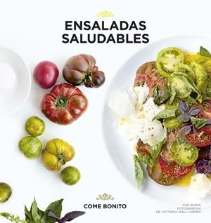 Ensaladas saludables | 9788416489435 | Quinn, Sue;Wall Harris, Victoria