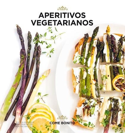 Aperitivos vegetarianos | 9788416890507 | Oldfield, Jessica;Costa, Beatriz da