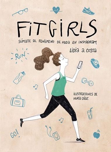 Fit Girls | 9788416890125 | Costa, Lidia A.;Díaz, Nuria